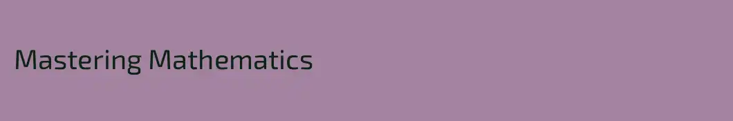Mastering Mathematics